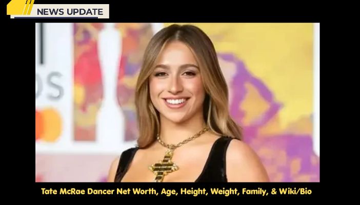 Tate McRae Dancer Net Worth, Age, Height, Weight, Family, & Wiki/Bio   